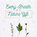 Free Every Breath Is A Nature Gift Concept Psd