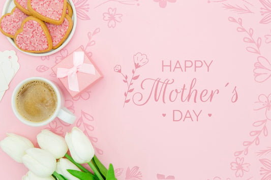 Free Happy Mother'S Day With Coffee Cup And Cookies Psd