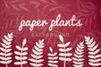 Free Paper Plants Background With Fern Leaves Psd