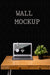 Free Wall Mock Up With Desk Concept Psd